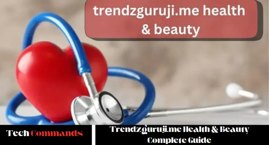 Trendzguruji.me Health & Beauty