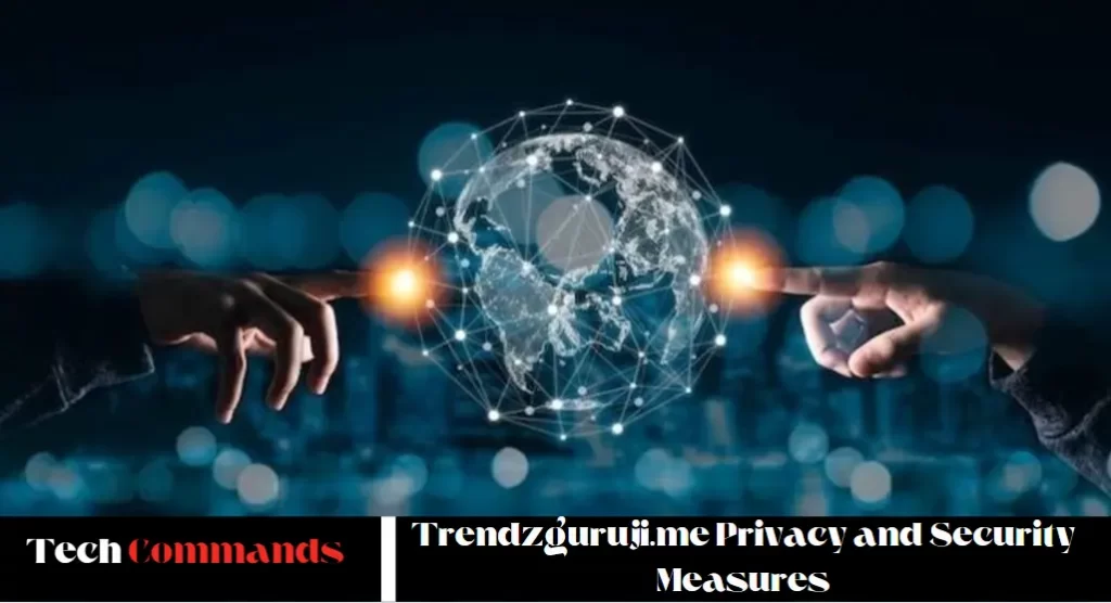 Trendzguruji.me Privacy and Security Measures
